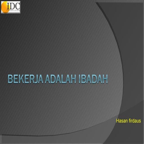 Bekerja Adalah Ibadah