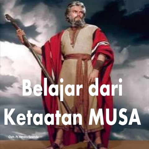 Belajar dari ketaatan Musa