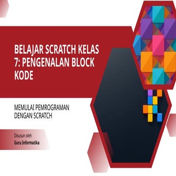 Blok Kode scratch Pemula Kelas Tujuhpptx | PPTX
