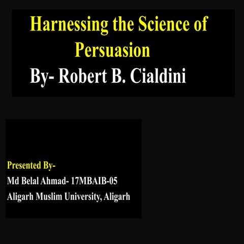 Belal_harnessing the science of persuasion