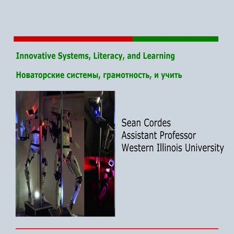 Innovative Systems, Literacy and Learning