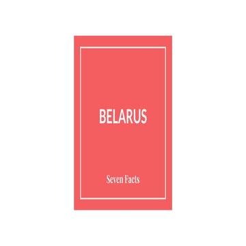 Seven Facts about Belarus