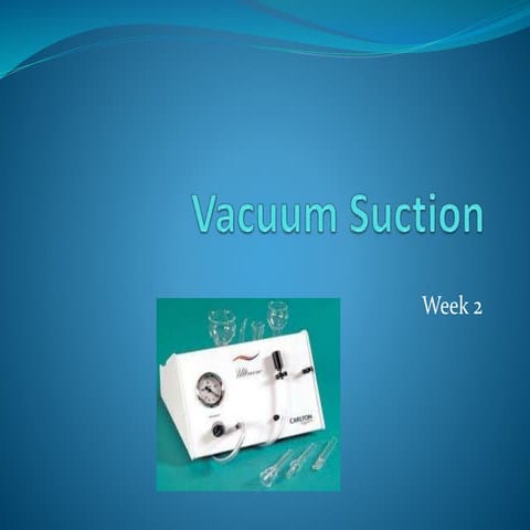 Vacuum Suction Body | PPTX