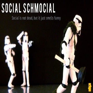 "Social Schmocial. Social is not dead, but it just smells funny" - Google App...