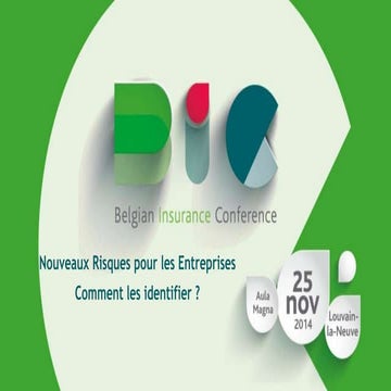 Nouveaux risques pour les entreprises (Gaëtan Lefèvre) - Belgian Insurance Conference 2014