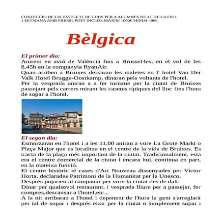 Viatge a Bèlgica. Ainhoa Chova.  Mara Corella