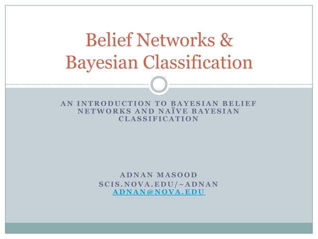 Belief Networks & Bayesian Classification