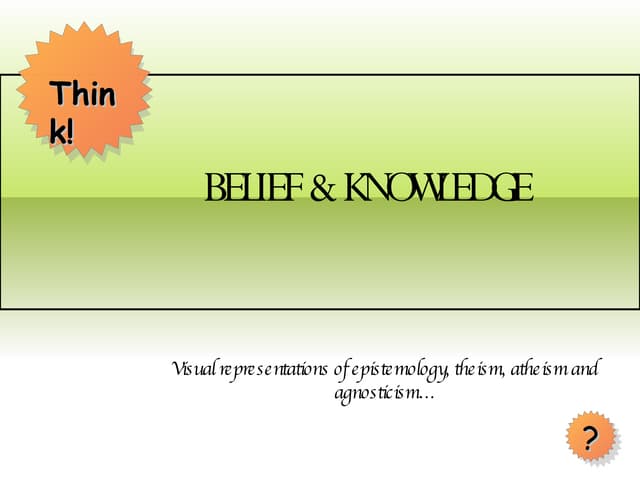 What Is The Difference Between Knowledge And Belief 