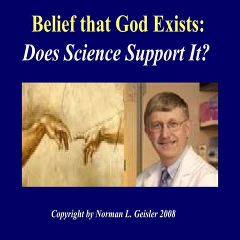 "Science & God: Friends or Foes?" - Dr. Norman Geisler (by Intelligent Faith ...
