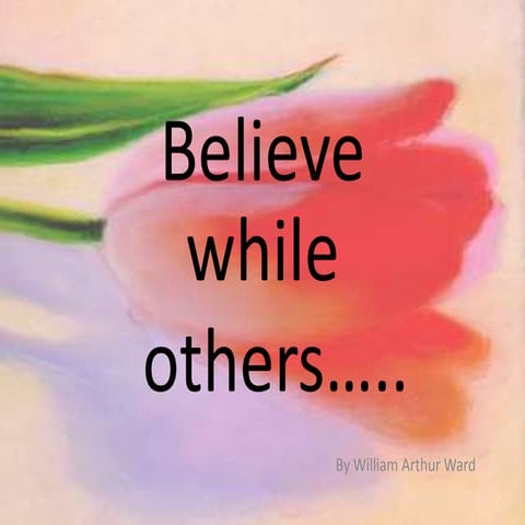 Believe while others | PPTX