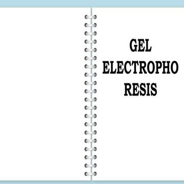 ADVANCES IN BIOLOGICAL SCIENCES GEL ELECTROPHORESIS