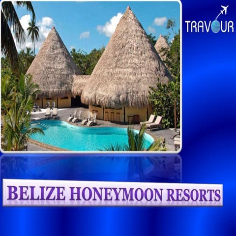 Belize Honeymoon Resorts