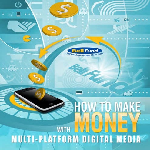 How to Make Money with Multi-Platform Digital Media