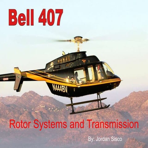 Bell 407 Rotor and Transmission Systems 