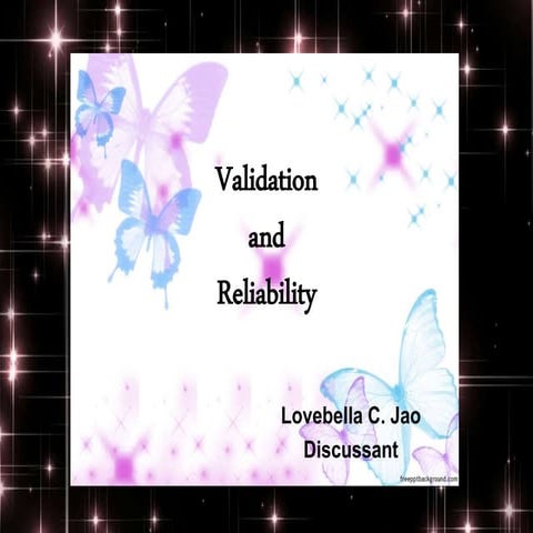 Validity and Reliability of a Test