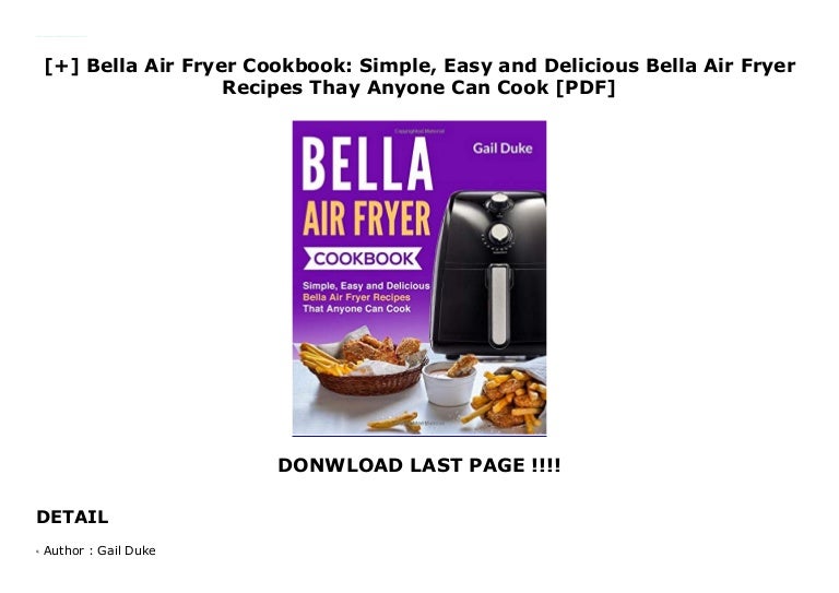 Bella Air Fryer Cookbook Simple, Easy and Delicious Bella Air Fr…
