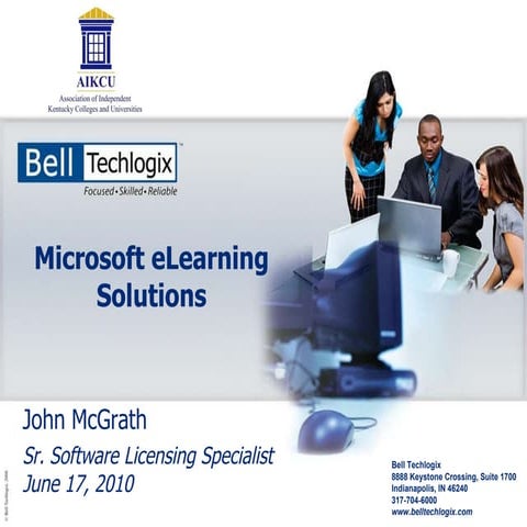 Microsoft eLearning Solutions - John McGrath, Bell Techlogix