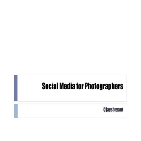 Social Media for Photographers