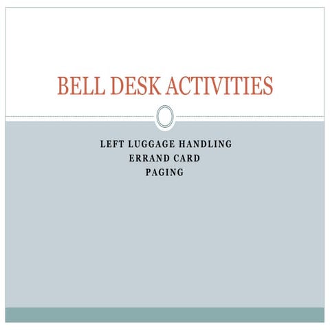 Bell desk activities