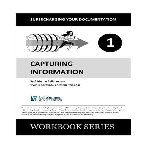 Documentation Workbook Series. Step 1 Capturing Information