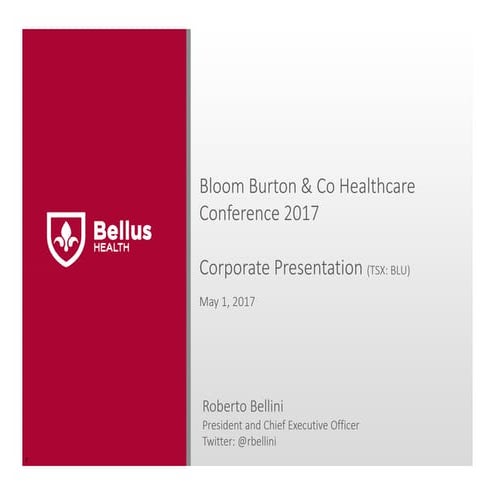 Bellus health presentation (g) april 21 2017 v final | PDF