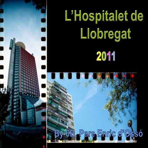 Hospitalet and Bellvitge 2011