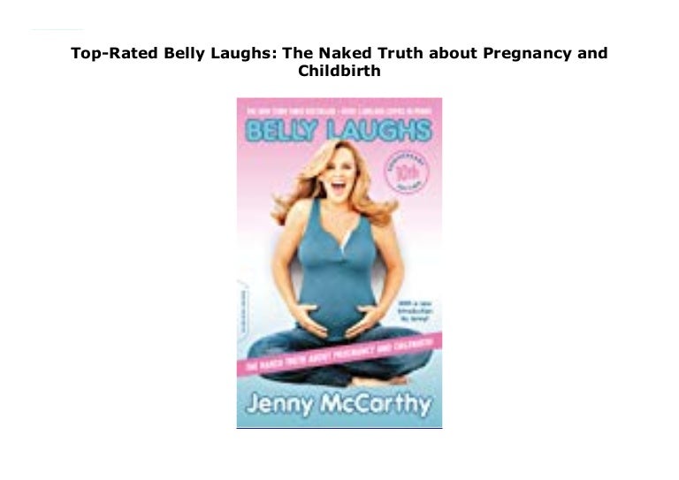 Original Books Belly Laughs The Naked Truth About Pregnancy And Chil