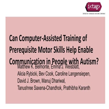 Can Computer-Assisted Training of Prerequisite Motor Skills Help Enable Commu...
