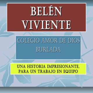 BELEN VIVIENTE COLEGIO AMOR DE DIOS...