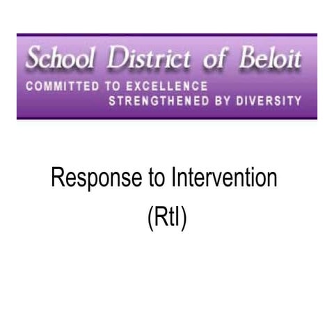 Response to Intervention (RtI): School District of Beloit, Wis.