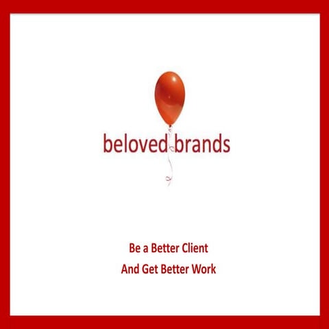 How to Be a Better Client