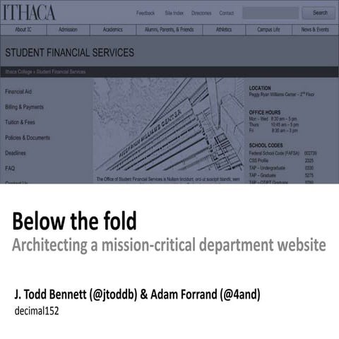 Below the fold: Architecting a mission-critical department website