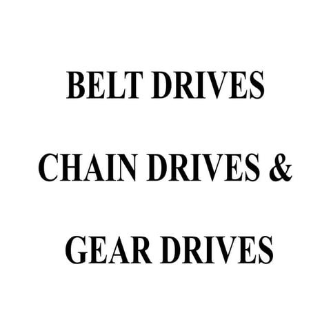 BELT DRIves of diffferent types and also