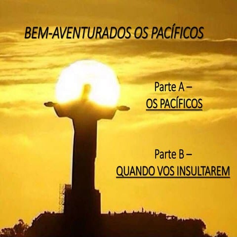Bem aventurados os pacíficos - FEESP - Curso de Aprendizes do Evangelho - 1º ano