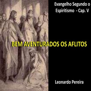 Bem aventurados os aflitos! 
