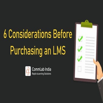 Six Considerations Before Purchasing an LMS Slideshare