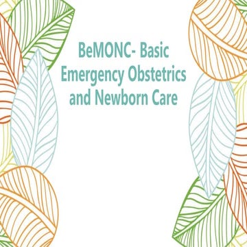BEMONCE Basic Emergency Obstetrics Cares