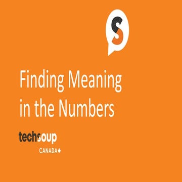 Finding Meaning in the Numbers: Making Data-Informed Decisions Across Your Or...