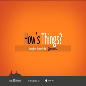 Magento Community. Ben Marks