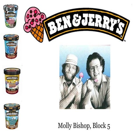 Ben and Jerrys
