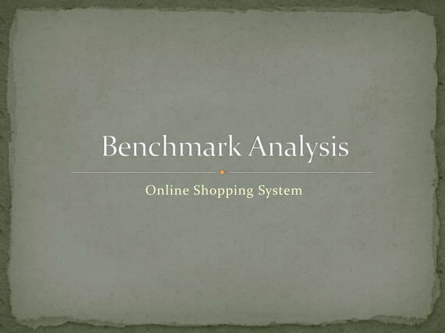 Benchmark analysis (Online Shopping System)