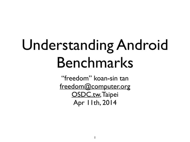 Understanding Android Benchmarks