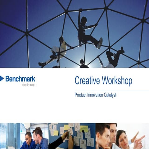Benchmark electronics creative workshop approach  1_