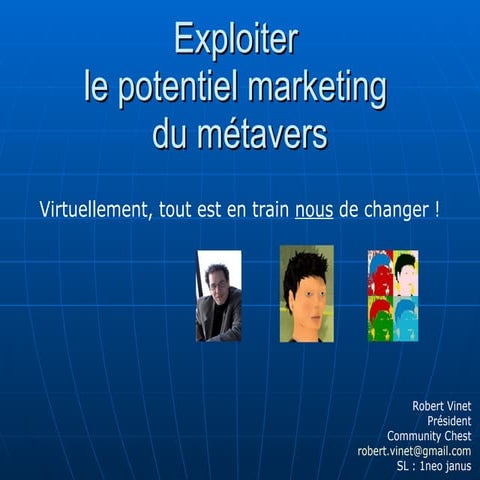 Benchmark  exploiter le potentiel marketing des univers virtuels