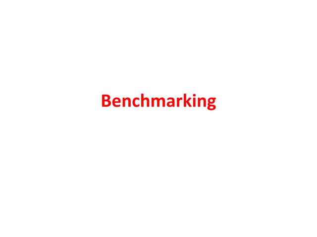  Benchmarking