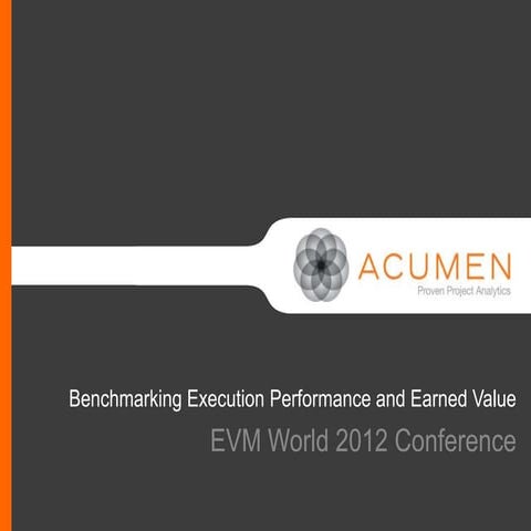 Benchmarking Execution Performance and Earned Value