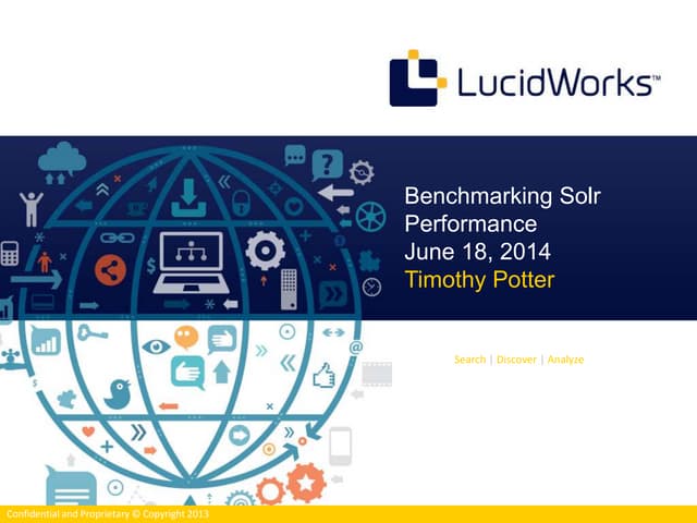 SFBay Area Solr Meetup - June 18th: Benchmarking Solr Performance