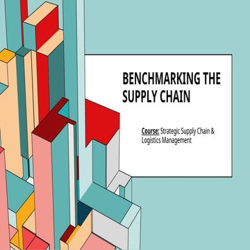 Benchmarking the Supply Chain Management