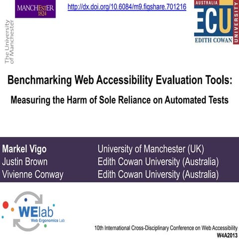 Benchmarking Web Accessibility Evaluation Tools: Measuring the Harm of Sole Reliance on Automated Tests