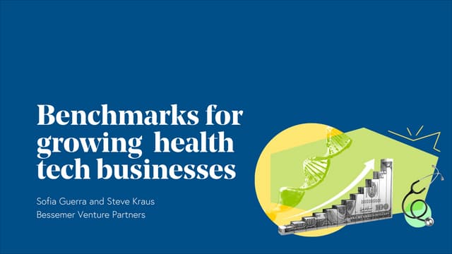 Benchmarks for growing health tech businesses vF_8_2_2022.pdf